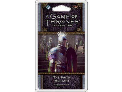 a game of thrones the card game second edition the faith militant
